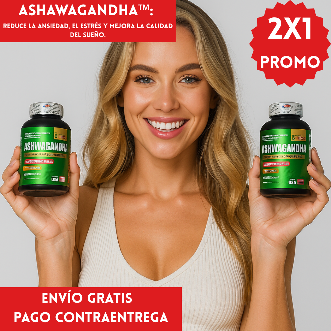 Oferta Especial 2x1: Ashawagandha™, reduce la ansiedad, el estrés y mejora la calidad del sueño.