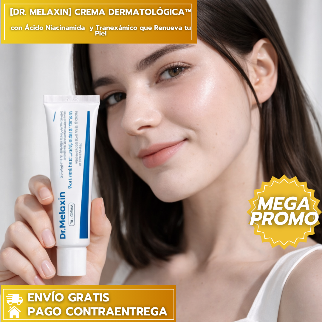 [DR. MELAXIN] CREMA DERMATOLÓGICA™ con Ácido Niacinamida  y Tranexámico que Renueva tu Piel