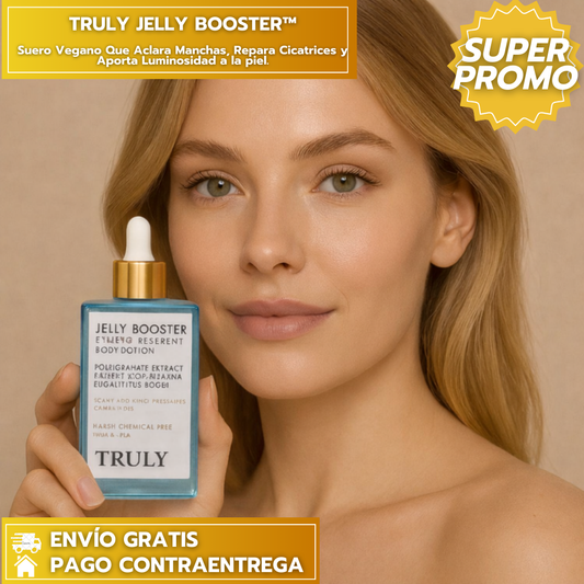 TRULY JELLY BOOSTER™: Suero Vegano Que Aclara Manchas, Repara Cicatrices y Aporta Luminosidad a la piel.